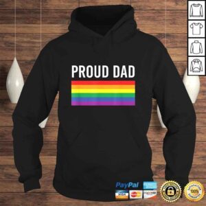 Hoodie Proud Dad Shirt Gay Pride LGBTQ Father Parent Tee