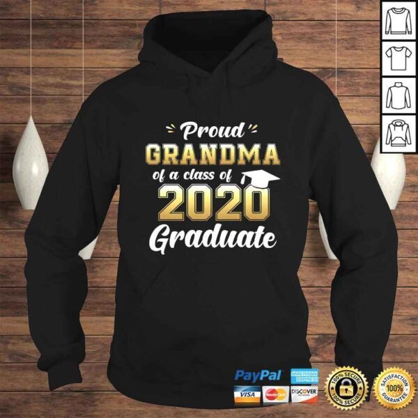 Proud Grandma of a Class of 2020 Graduate Shirt Senior Gift Shirt - Image 4