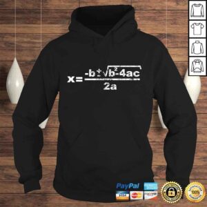 Hoodie Quadratic Formula for Math class Tee Shirt