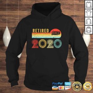 Hoodie Retired 2020 Shirt For RV Campers Gift Retro RetiremenShirt