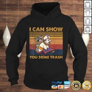 Hoodie Retro Vintage I Can Show You Some Trash Tee Shirt