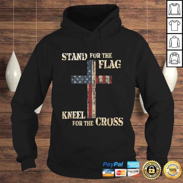 STAND FOR THE FLAG KNEEL FOR THE CROSS  Faith US Patriotic Tee Shirt - Image 4