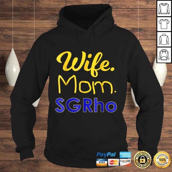 Sigma Gamma SGRho Rho Mom Shirt Paraphernalia Novelty Gift - Image 4