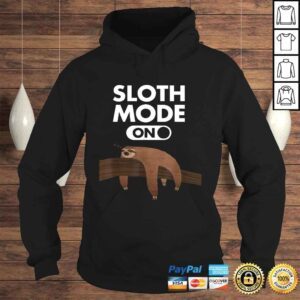 Hoodie Sloth Mode On Sleeping Sloth Illustration Shirt