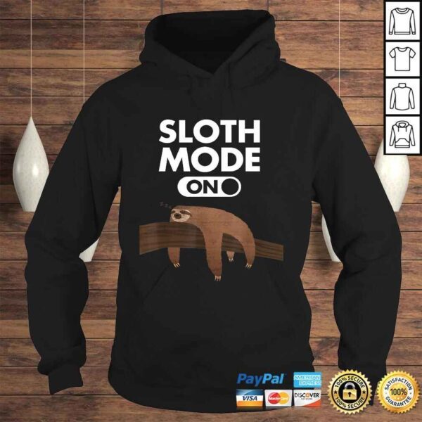 Sloth Mode On Sleeping Sloth Illustration Shirt - Image 4