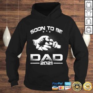 Hoodie Soon To Be Dad 2021 Shirt