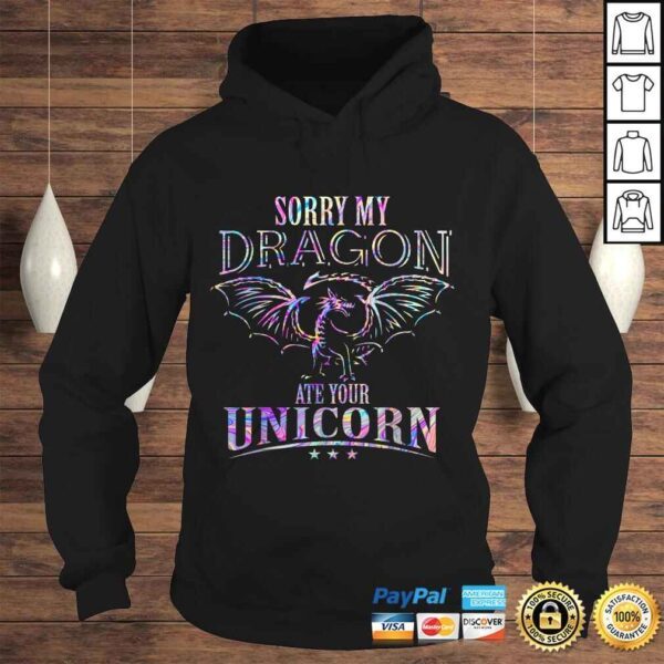 Sorry My Dragon Ate Your Unicorn TShirt - Image 4