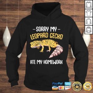 Hoodie Sorry My Leopard Gecko Ate My Homework Cute Adorable PeShirt