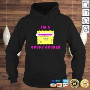 Hoodie Spongebob Squarepants Im A Goofy Goober Portrait Tee TShirt