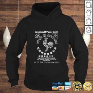 Hoodie Sriracha Hot ChiliSauce Sriracha Hot ChiliSauce Shirt