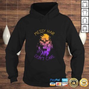 Hoodie Star Wars Chewbacca Messy Hair Dont Care TShirt