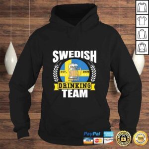 Hoodie Swedish Drinking Team Funny Sweden Flag Beer Party Gift Idea Gift TShirt