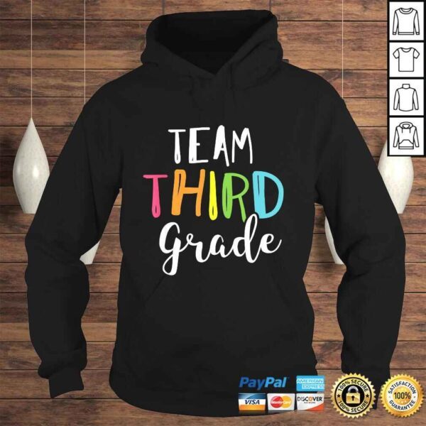 Team 3rd Third Grade Teacher Back To School Shirt Top - Image 4