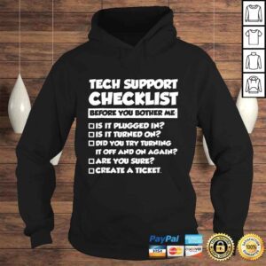 Hoodie Tech Support ChecklisShirt Sysadmin Gift Tshirt