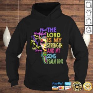 Hoodie The Lord is My Strength and My Song African Christian Gift TShirt