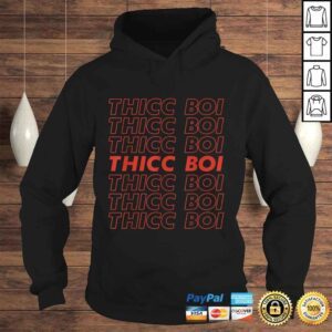 Hoodie Thicc Boi Thick Boy Funny Dank Meme Gifts For Men Sarcastic TShirt