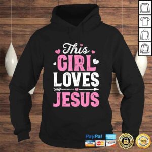 Hoodie This Girl Loves Jesus Shirt Christian Women Faith Tee TShirt