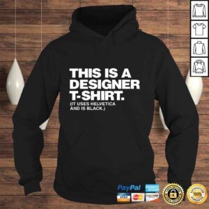 Hoodie This Is A Designer Shirt It Uses Helvetica And Is Black