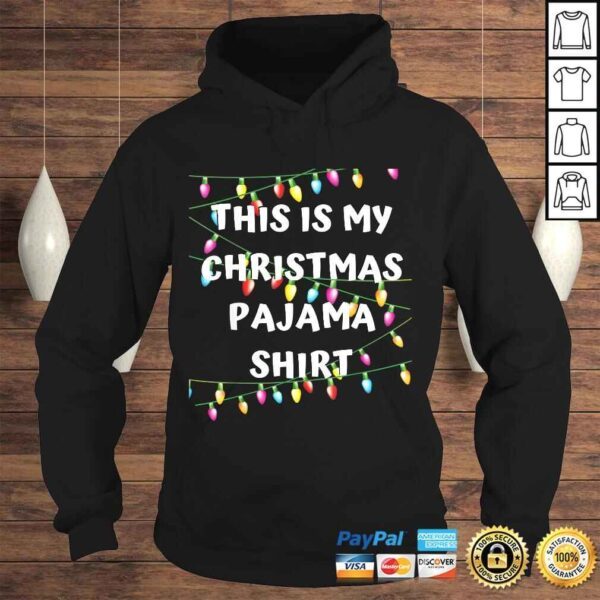 This Is My Christmas Pajama Shirt - Lights Funny Holiday Shirt - Image 4