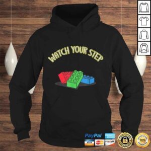 Hoodie Toy Brick Watch Your Step Tshirt