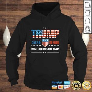 Hoodie Trump 2020 Make Liberals Cry Again Donald Trump Election Pullover Hoodie