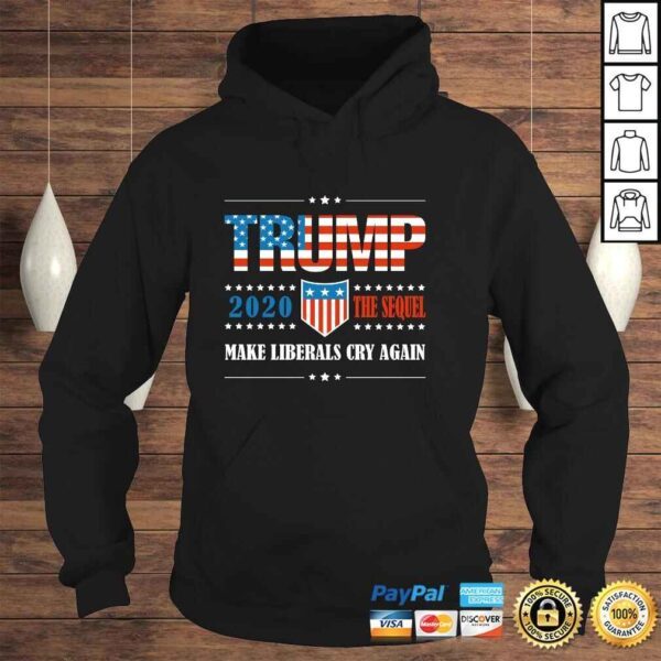 Trump 2020 Make Liberals Cry Again Donald Trump Election Pullover Hoodie - Image 4