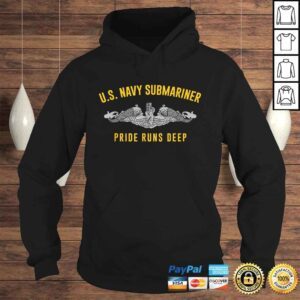 Hoodie US Navy Sub Veteran Submariner Pride Runs Deep Tee Shirt