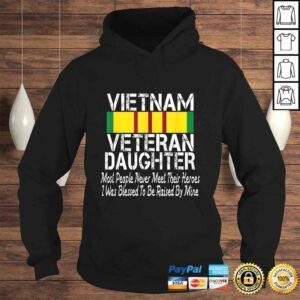 Hoodie Vietnam Veteran Daughter Shirt Raised By My Hero Tee Shirt