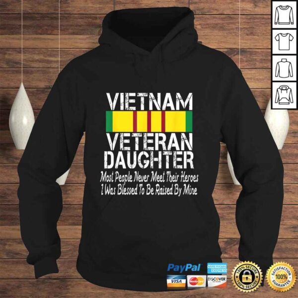 Vietnam Veteran Daughter Shirt Raised By My Hero Tee Shirt - Image 4