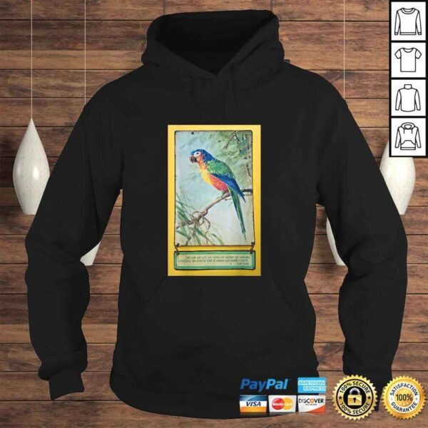 Vintage Look Parrot Art with Funny Quote TShirt - Image 4