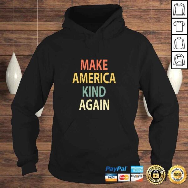 Vintage Make America Kind Again Shirt Retro Be Kind TShirt - Image 4