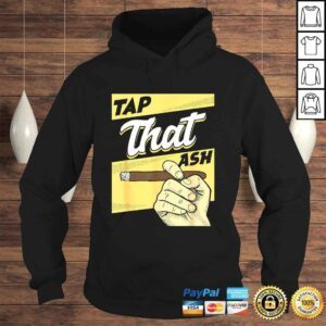 Hoodie Vintage Tap That Ash Shirt Smoking Cigar Lover Gift