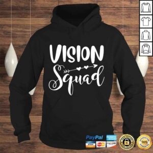 Hoodie Vision squad cute eye doctor optometrist optometry TShirt