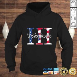 Hoodie We The People 3 Percenter III Patriotic Gift TShirt