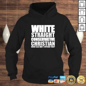 Hoodie White Straight Conservative Christian Offensive Funny Shirt