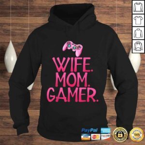 Hoodie Wife mom gamer Gift for gaming wife and mom TShirt