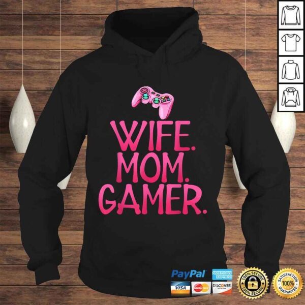 Wife mom gamer Gift for gaming wife and mom TShirt - Image 4