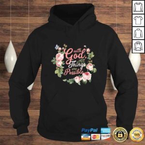 Hoodie With God All Things Are Possible Prayer Bible Verse TShirt