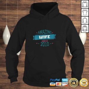 Hoodie Womens 10 Years Anniversary Amazing Wife Since 2010 Wedding Gift TShirt