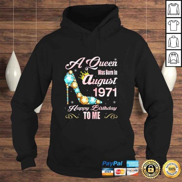 Womens A Queen Were Born In August 1971 49th Birthday Gift TShirt - Image 4