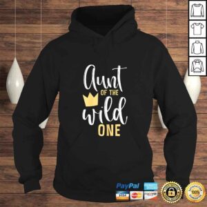 Hoodie Womens Aunt of the Wild One Shirt 1st Birthday First Cute Thing Tee