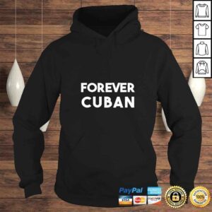 Hoodie Womens Cuban Pride Tee Forever Cuban Funny Shirt