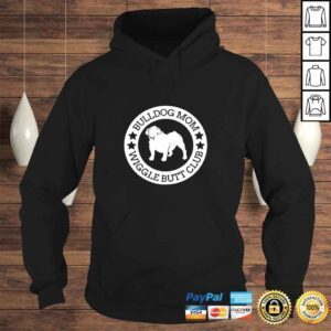 Hoodie Womens English Bulldog Mom Wiggle Butt Club Shirt For Women Gift TShirt