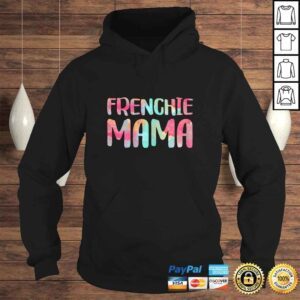 Hoodie Womens Frenchie Mama Shirt Mothers Day Gift Top