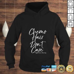 Hoodie Womens Funny Cancer Treatment Gift Quote Cute Chemo Hair Dont Care VNeck TShirt