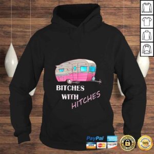 Hoodie Womens Funny Glamping Tee Bitches with Hitches Girls Glamper TShirt