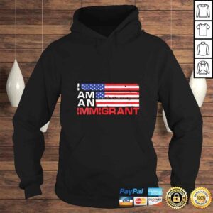 Hoodie Womens I Am An Immigrant America USA Tshirt