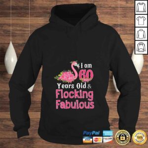 Hoodie Womens I am 60 Years Old Flocking Fabulous 60th Birthday Flamingo Shirt