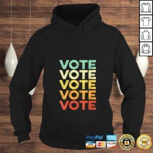 Hoodie Womens Vote Shirt Women Men Retro Vintage Election 2020 Voter Gift TShirt