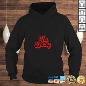 Hoodie Womens Yes Daddy Sexy Dirty Slut Girl TShirt